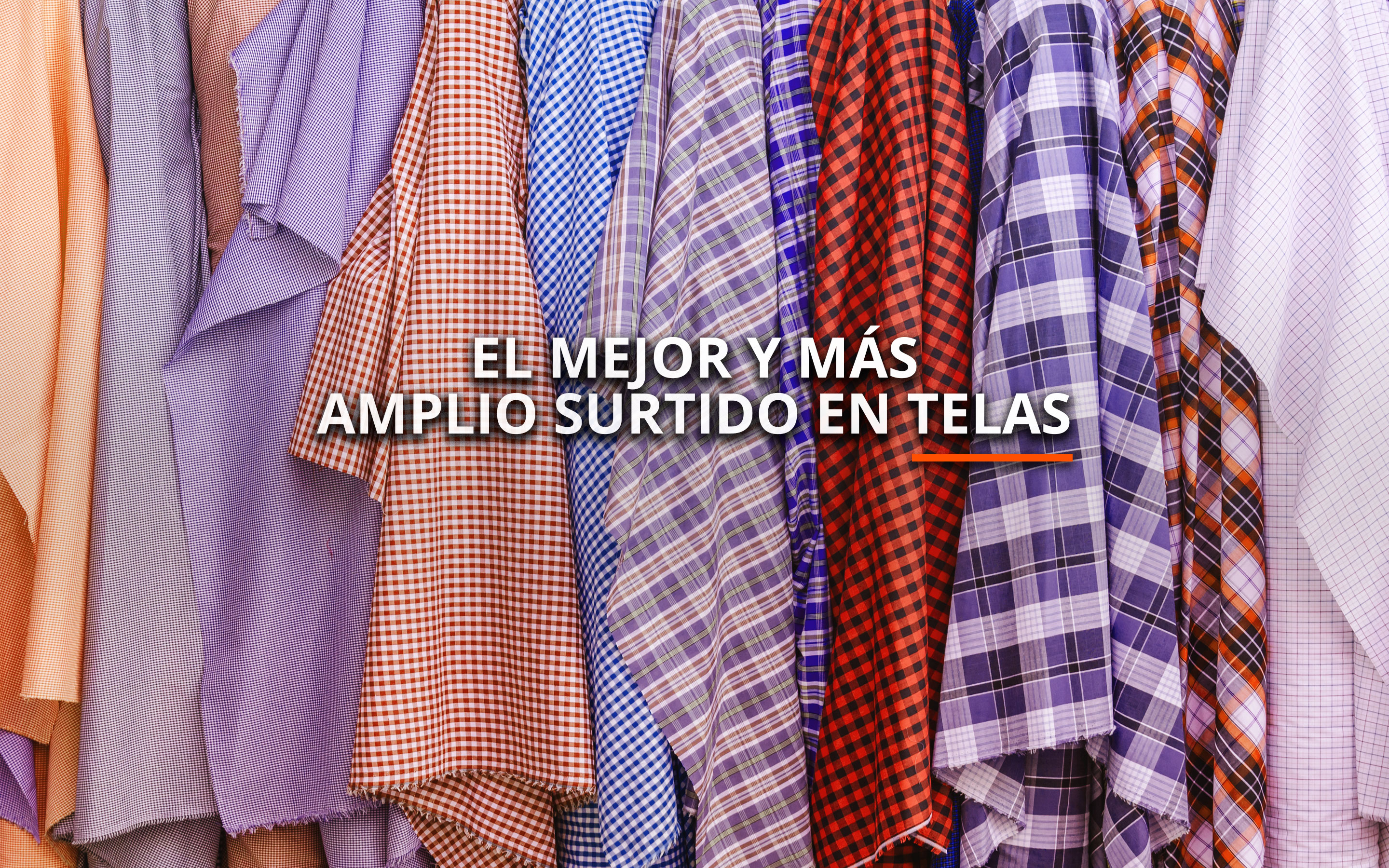 El mejor y más amplio surtido en telas